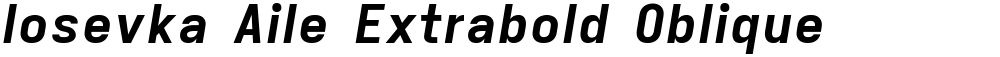 Iosevka Aile Extrabold Oblique