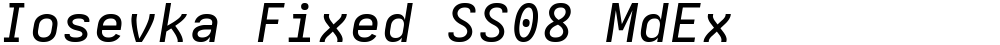 Iosevka Fixed SS08 MdEx
