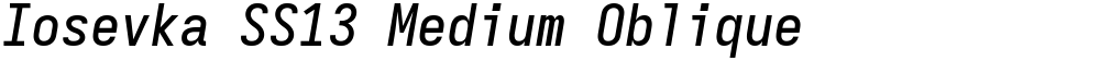 Iosevka SS13 Medium Oblique