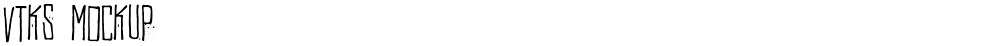 Vtks MockUp