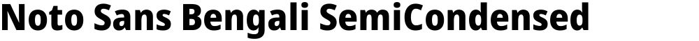 Noto Sans Bengali SemiCondensed ExtraBold