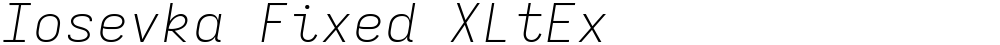 Iosevka Fixed XLtEx