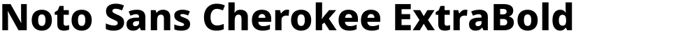 Noto Sans Cherokee ExtraBold