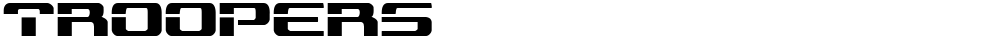 Troopers