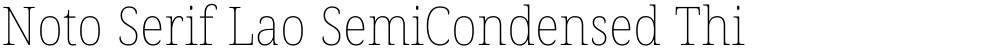 Noto Serif Lao SemiCondensed Thin