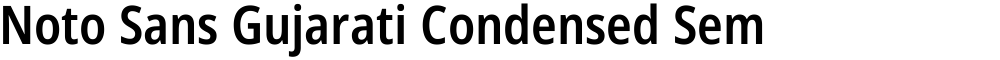 Noto Sans Gujarati Condensed SemiBold