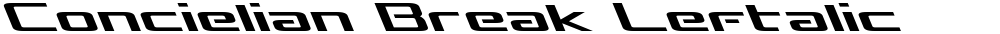 Concielian Break Leftalic