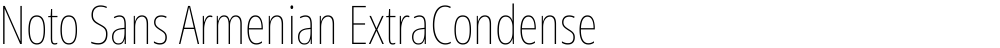 Noto Sans Armenian ExtraCondensed Thin