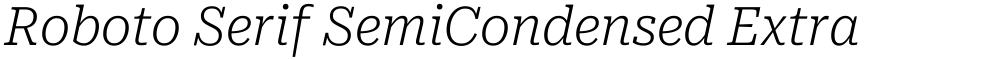Roboto Serif SemiCondensed ExtraLight