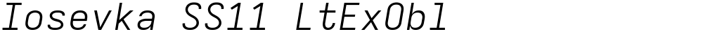 Iosevka SS11 LtExObl