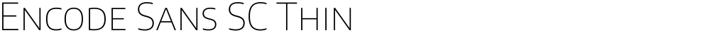 Encode Sans SC Thin