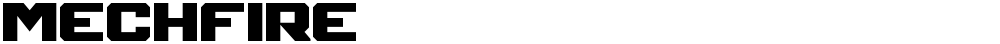 Mechfire