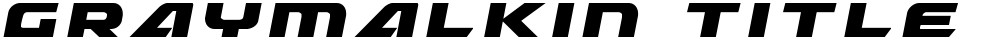 Graymalkin Title