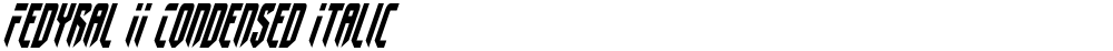 Fedyral II Condensed Italic