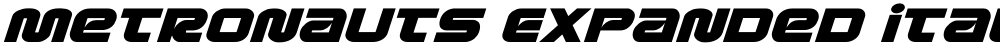 Metronauts Expanded Italic