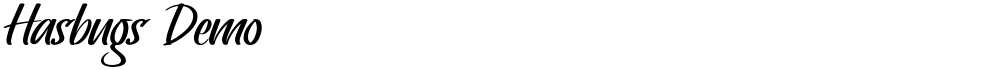 Hasbugs Demo