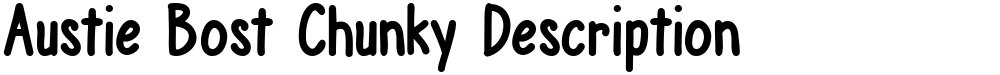 Austie Bost Chunky Description