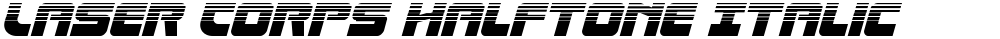 Laser Corps Halftone Italic