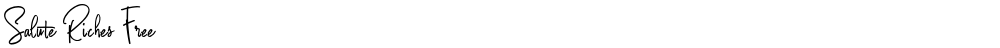 Salute Riches Free
