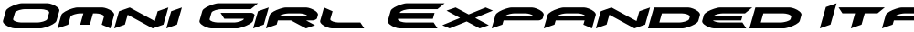 Omni Girl Expanded Italic