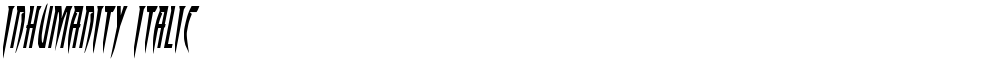 Inhumanity Italic