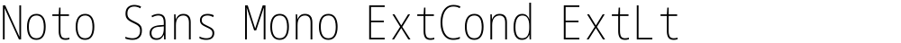 Noto Sans Mono ExtCond ExtLt