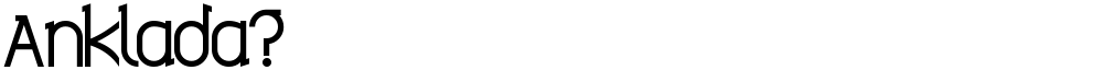 Anklada?