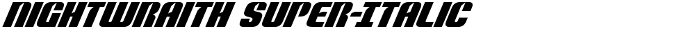 Nightwraith Super-Italic