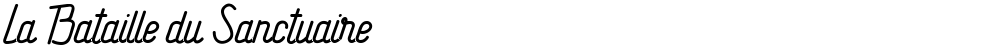 La Bataille du Sanctuaire
