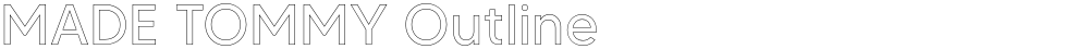MADE TOMMY Outline