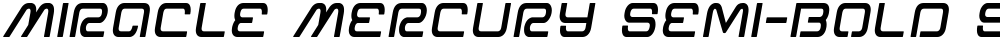 Miracle Mercury Semi-Bold Semi-Italic