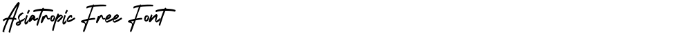 Asiatropic Free Font