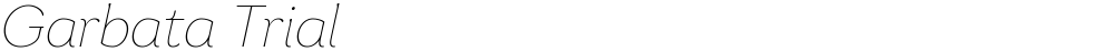 Garbata Trial