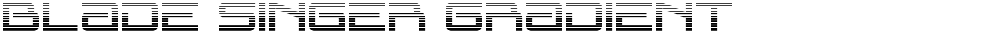 Blade Singer Gradient