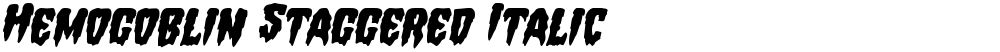 Hemogoblin Staggered Italic