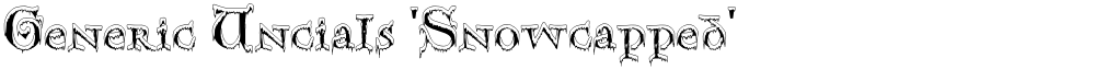 Generic Uncials 'Snowcapped'