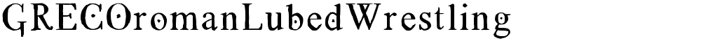 GRECOromanLubedWrestling