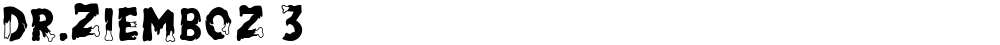 Dr.Ziemboz 3
