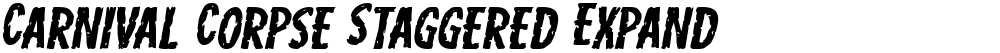 Carnival Corpse Staggered Expanded Italic