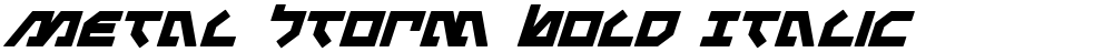 Metal Storm Bold Italic
