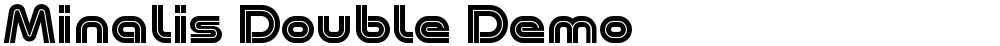 Minalis Double Demo