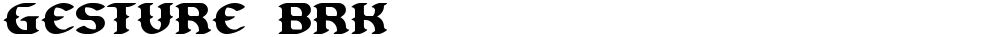 Gesture BRK