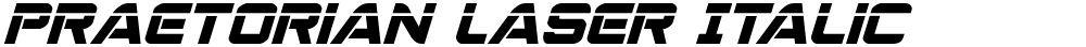 Praetorian Laser Italic