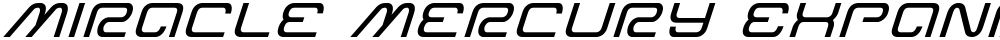 Miracle Mercury Expanded Italic