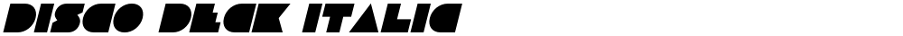 Disco Deck Italic