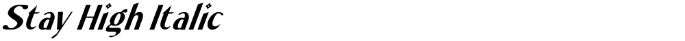 Stay High Italic