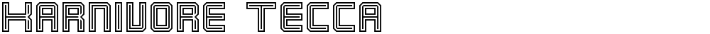 Karnivore Tecca