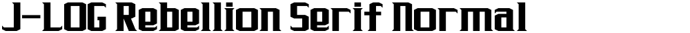 J-LOG Rebellion Serif Normal