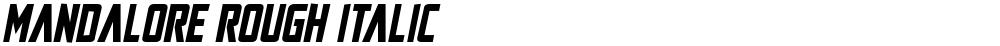 Mandalore Rough Italic