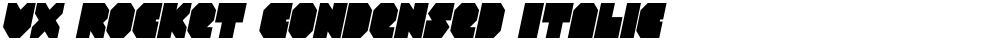 VX Rocket Condensed Italic